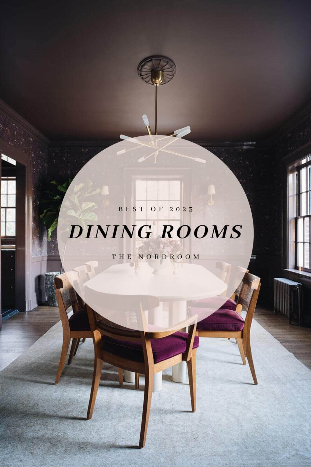 Best of 2023: Dining Rooms 21 best-of-2023-dining-rooms-nordroom