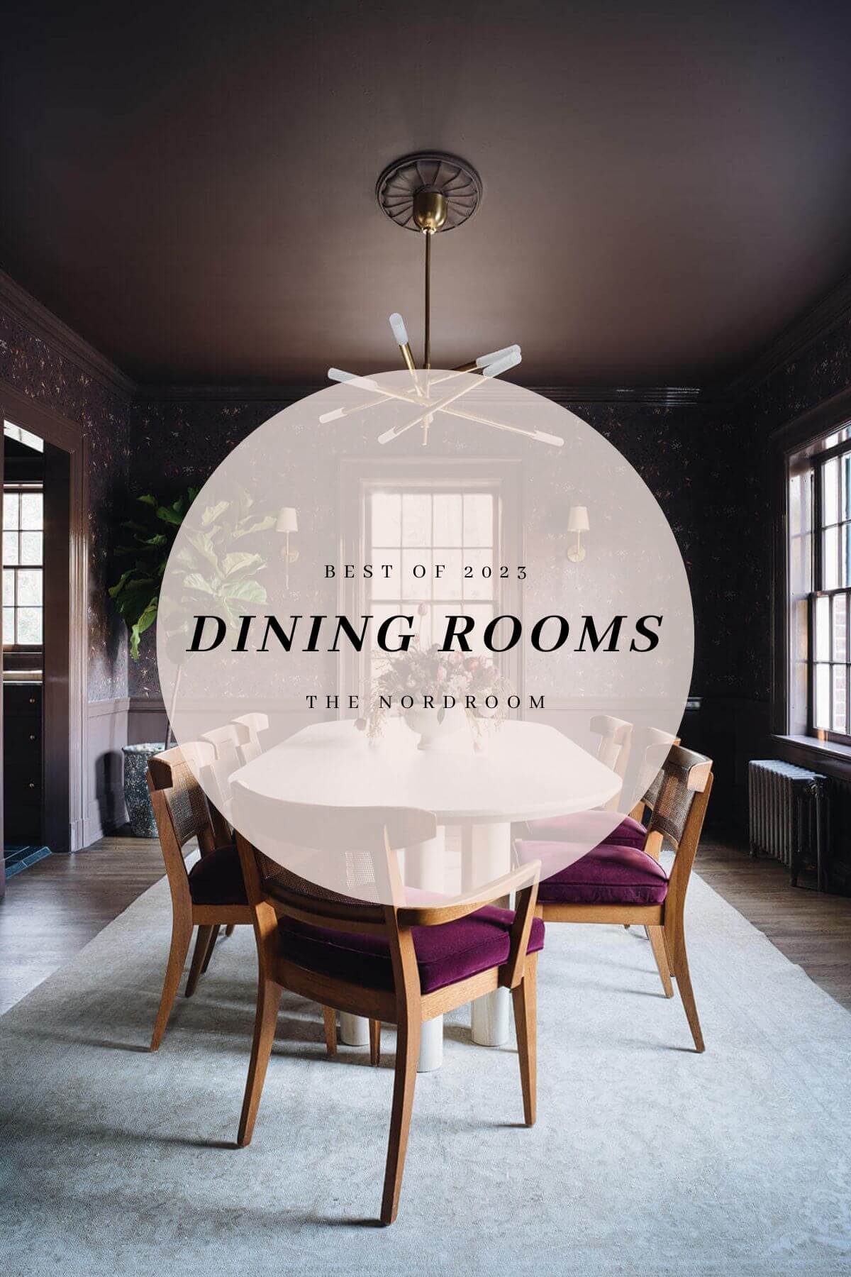 best-of-2023-dining-rooms-nordroom