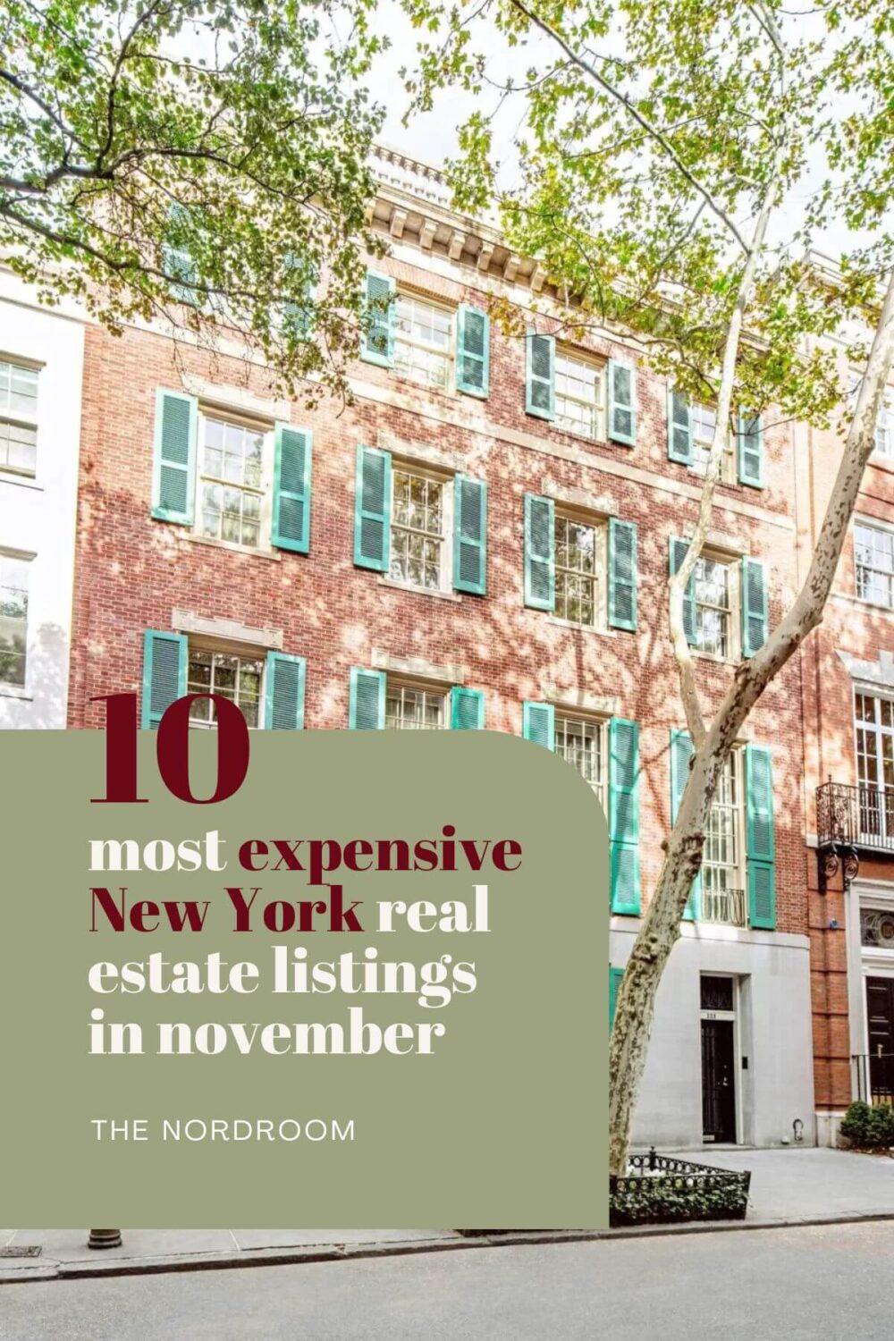 The 10 Most Expensive New York Real Estate Listings in November 2025 1 10-most-expensive-new-york-real-estate-listings-november-nordroom