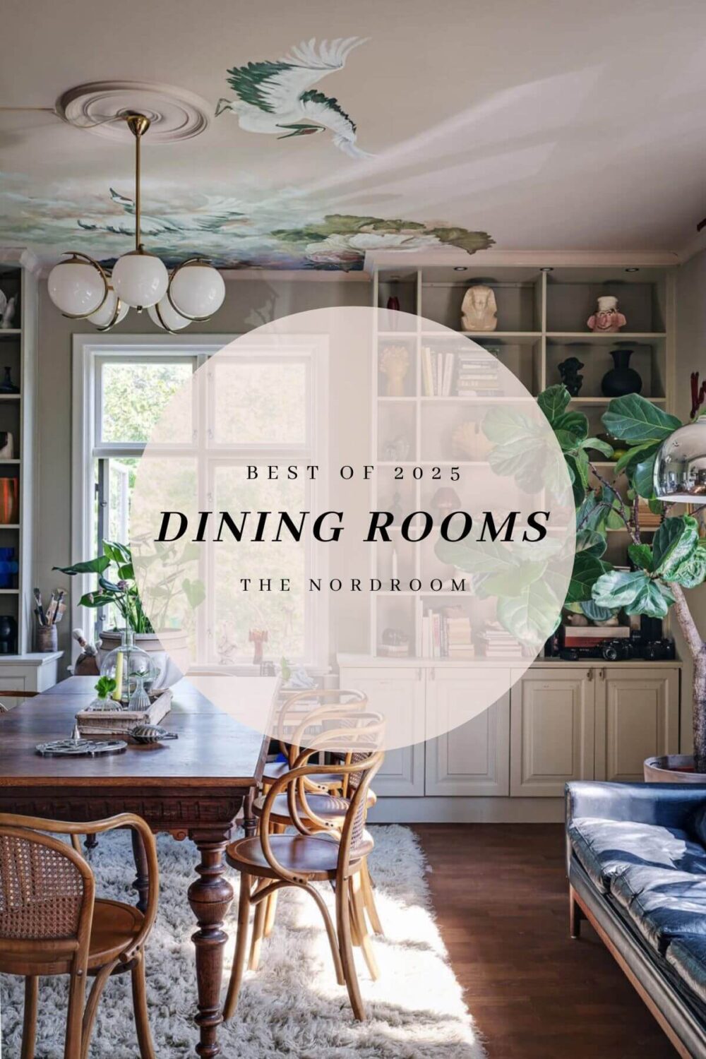 Best of 2025: Dining Rooms 47 best-of-2025-dining-rooms-nordroom
